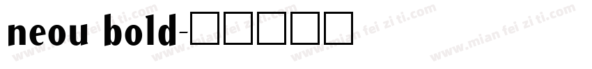 neou bold字体转换